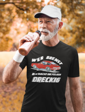 Wer bremst der macht die Felgen dreckig T-Shirt